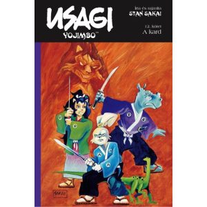 Usagi Yojimbo 12. - A kard Usagi Yojimbo 12. - A kard