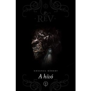 Odegnál Róbert: A hívó Odegnál Róbert: A hívó