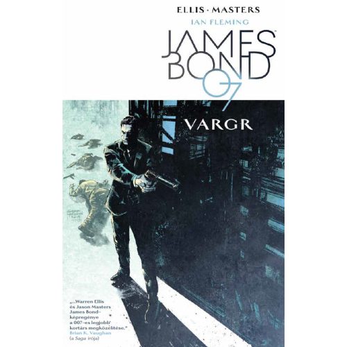 James Bond 1. kötet - VARGR
