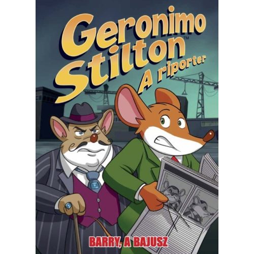 Geronimo Stilton - A riporter 5. rész - Barry, a Bajusz