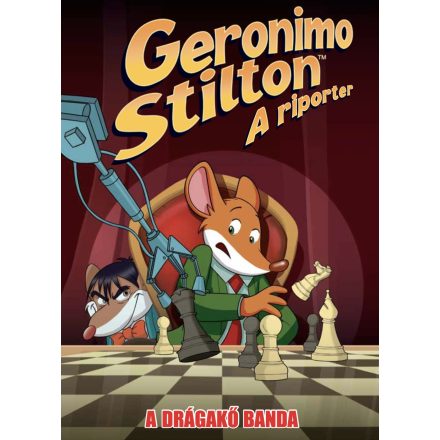 Geronimo Stilton, a riporter 14. rész: A Drágakő banda - Képregény gyerekeknek - ELŐRENDELÉS