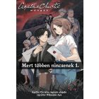 Agatha Christie mangák: Mert többen nincsenek 1. rész - ELŐRENDELÉS