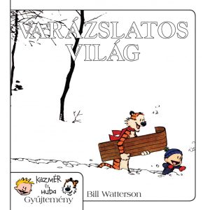 Kázmér és Huba 11. - Varázslatos világ Kázmér és Huba 11. - Varázslatos világ