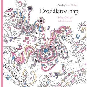 Young-Mi Park: Csodálatos nap Young-Mi Park: Csodálatos nap