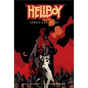 Hellboy 5. - Szólít a sötétség Hellboy 5. - Szólít a sötétség