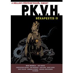   P.K.V.H. - Békajárvány Omnibus 1. (limitált, számozott, Mike Mignola által dedikált) - ELŐRENDELÉS
