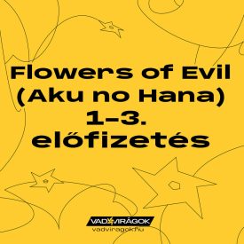 Flowers of Evil 1-3. előfizetés
